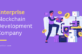 Enterprise Blockchain Development